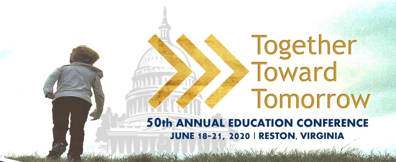 Together Toward Tomorrow: 50th annual education conference, June 2020, Reston VA